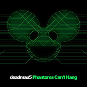 Disco Phantoms Can't Hang de Deadmau5
