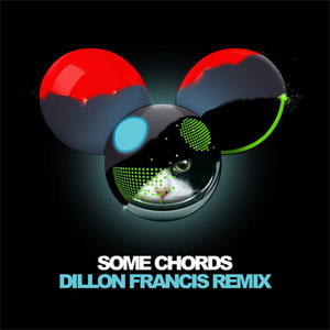 Disco Some Chords (Dillon Francis Remix) de Deadmau5