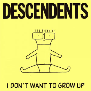 Disco I Don't Want to Grow Up de Descendents 