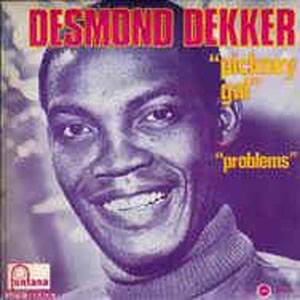 Disco Pickney Gal de Desmond Dekker