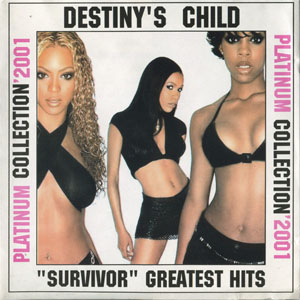 Disco Platinum Collection '2001 - "Survivor" Greatest Hits de Destiny's Child