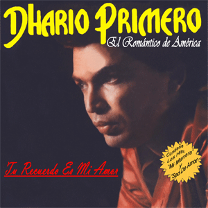 Disco Tu Recuerdo Es Mi Amor de Dhario Primero