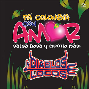 Disco Pa'Colombia Con Amor de Diablos Locos