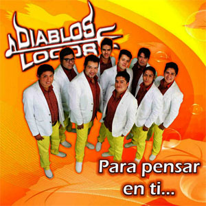 Disco Para Pensar En Ti de Diablos Locos