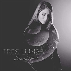 Disco Tres Lunas de Diana Aponte