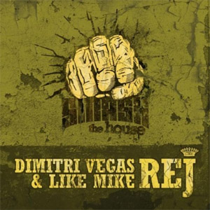 Disco REJ de Dimitri Vegas & Like Mike