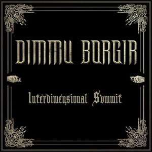Disco Interdimensional Summit de Dimmu Borgir