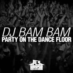 Disco Party On The Dance Floor de DJ Bam Bam