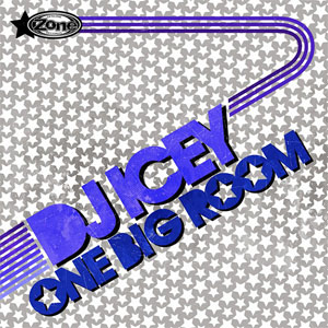 Disco One Big Room de DJ Icey