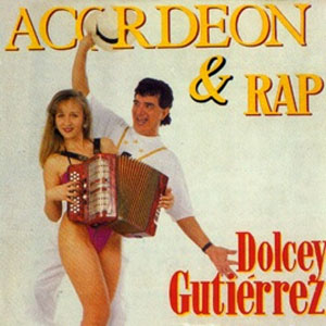 Disco Acordeón y Rap de Dolcey Gutiérrez