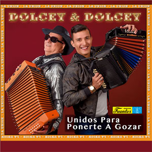 Disco Unidos Para Ponerte A Gozar de Dolcey Gutiérrez