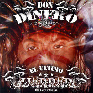 Disco El Último Guerrero de Don Dinero