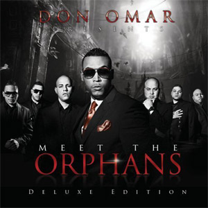 Disco Meet The Orphans (Deluxe Edition) de Don Omar