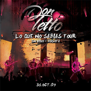 Disco Lo Que No Sabías Tour (En Vivo Bogotá) de Don Tetto