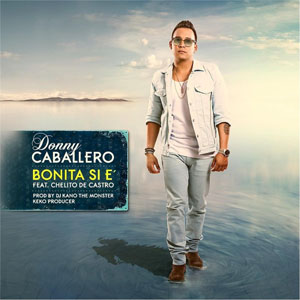 Disco Bonita Si E' de Donny Caballero