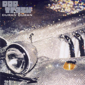 Disco Pop Trash de Duran Duran