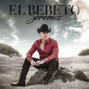 Disco Seremos de El Bebeto