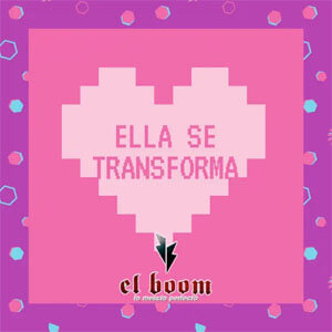 Disco Ella Se Transforma de El Boom La Mezcla Perfecta