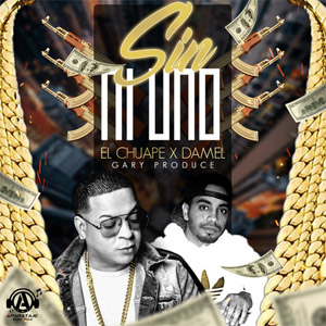Disco Sin Ni Uno de El Chuape