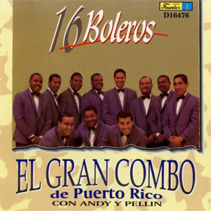 Disco 16 Boleros de El Gran Combo de Puerto Rico