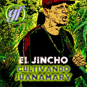 Disco Cultivando Juanamary de El Jincho