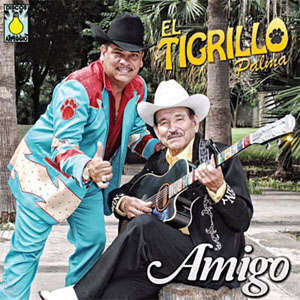 Disco Amigo de El Tigrillo Palma