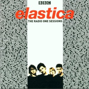 Álbum Radio One Sessions de Elastica