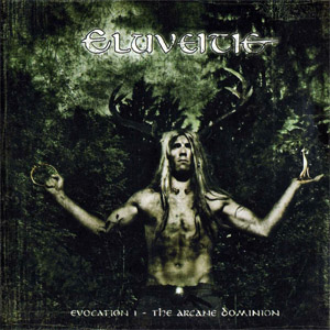 Disco Evocation I: The Arcade Dominion de Eluveitie