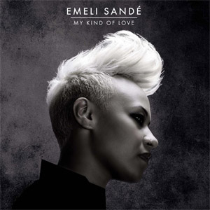 Disco My Kind Of Love  de Emeli Sandé