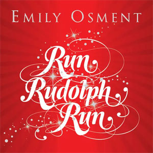 Disco Run, Rudolph, Run de Emily Osment