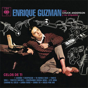 Disco Celos de Ti de Enrique Guzmán