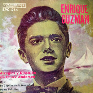 Disco Oye! = Hey There de Enrique Guzmán