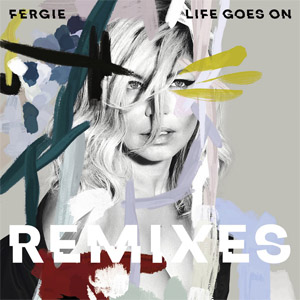 Disco Life Goes On (Remixes)  de Fergie
