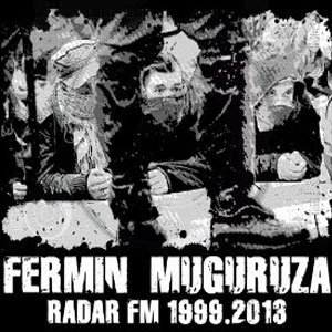 Disco Radar FM 1999-2014 de Fermín Muguruza