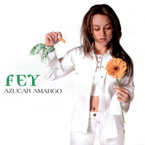 Disco Azúcar Amargo de Fey