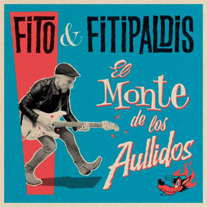 Disco El Monte De Los Aullidos de Fito y Fitipaldis