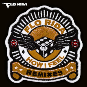Disco How I Feel (Remixes) de Flo Rida