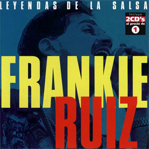 Disco Leyendas De La Salsa de Frankie Ruíz