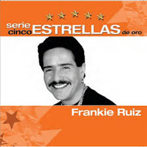Disco Serie Cinco Estrellas De Oro de Frankie Ruíz