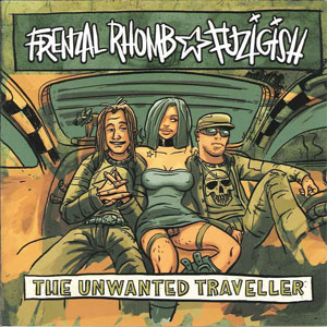 Disco The Unwanted Traveller de Frenzal Rhomb