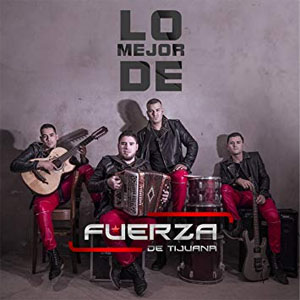 Disco Lo Mejor De de Fuerza de Tijuana