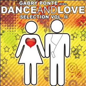 Disco Dance And Love Selection Vol. II de Gabry Ponte