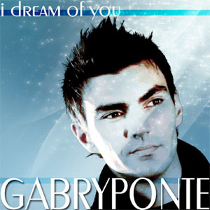 Disco I Dream Of You de Gabry Ponte