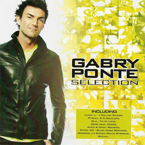 Disco Selection de Gabry Ponte