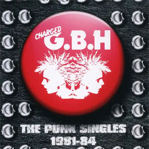 Disco The Punk Singles 1981-84 de Gbh