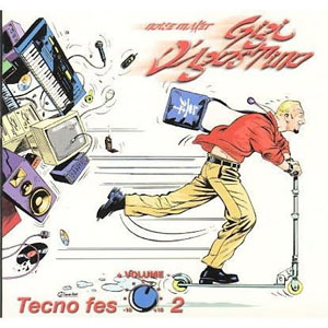 Disco Tecno Fes Vol 2 de Gigi D' Agostino