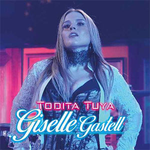 Disco Todita Tuya  de Giselle Gastell