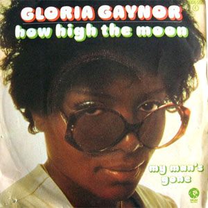Disco How High The Moon de Gloria Gaynor