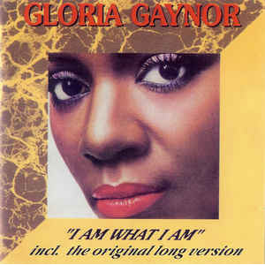 Disco I Am What I Am (1984) de Gloria Gaynor