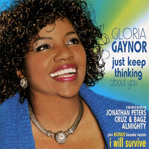 Disco Just Keep Thinking About You de Gloria Gaynor